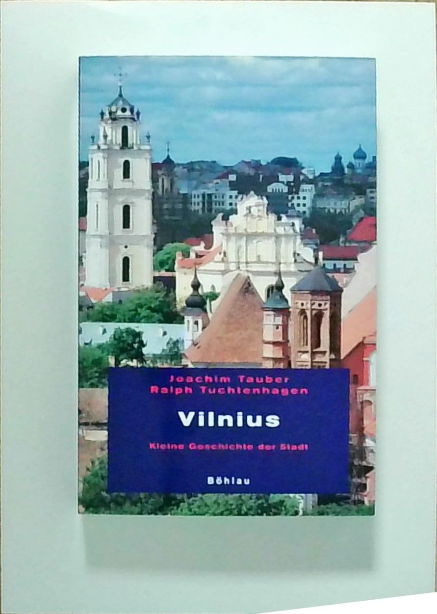 Vilnius: Kleine Geschichte der Stadt Film, Art & Culture