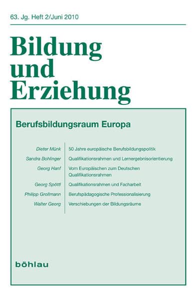 Bildung und Erziehung 63/2. Berufsbildungsraum Europa: 63,2 (2010) Books