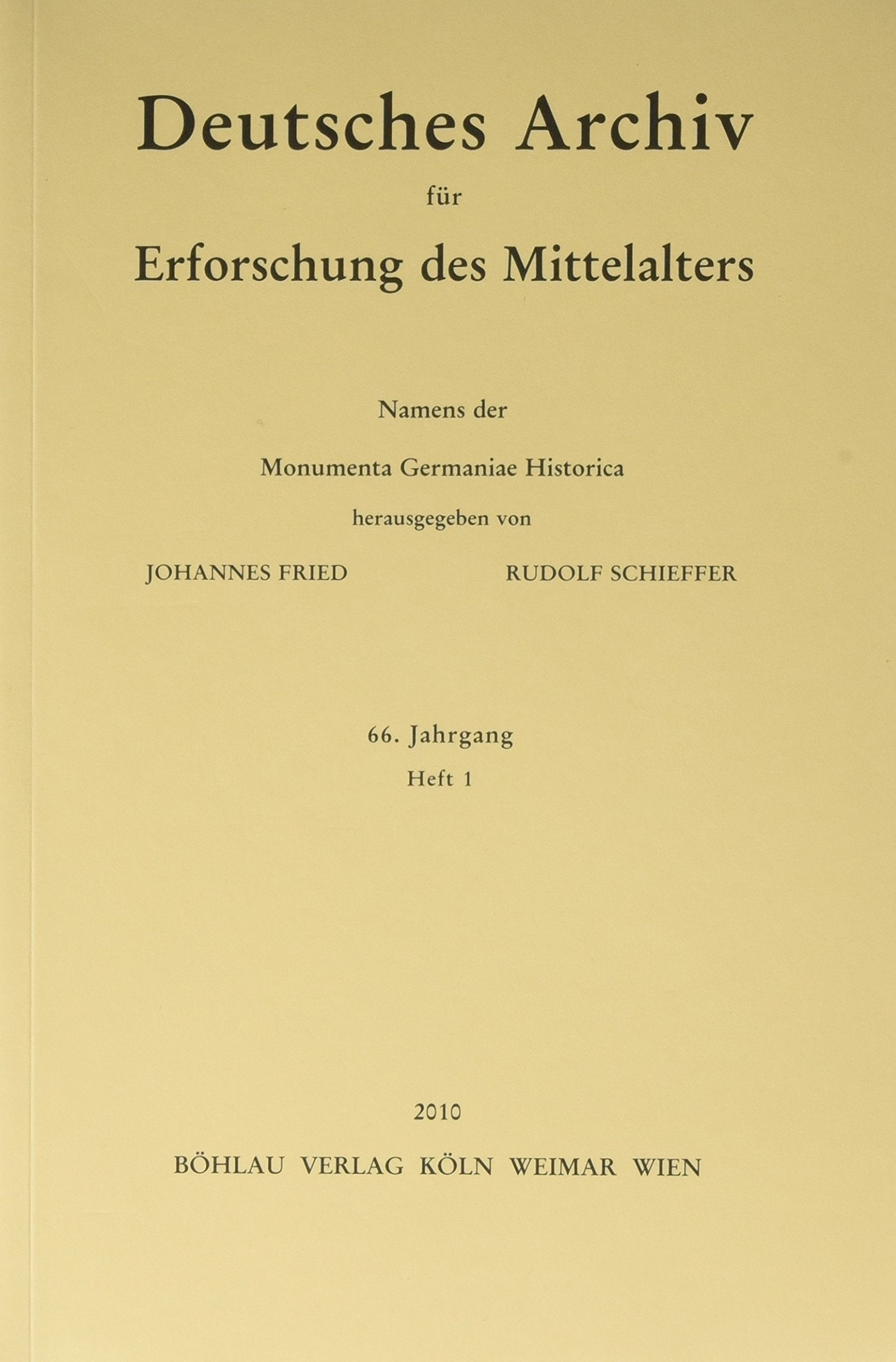 Deutsches Archiv für Erforschung des Mittelalters 66. Jahrgang 2010, Heft 1 Books