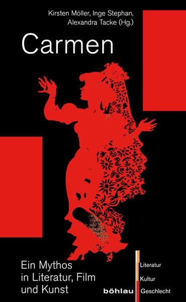 Carmen: Ein Mythos in Literatur, Film Und Kunst book