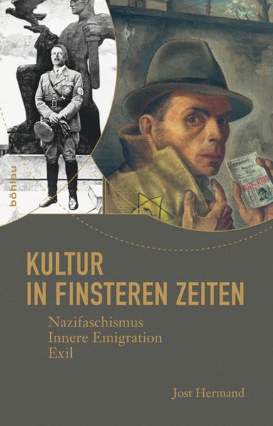 Kultur in finsteren Zeiten: Nazifaschismus, Innere Emigration, Exil Contemporary literature