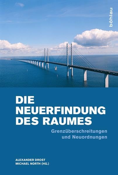 Die Neuerfindung des Raumes: Grenzüberschreitungen und NeuOrdnungen Books
