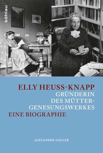 Elly Heuss-Knapp - Gründerin des Müttergenesungswerkes Social Sciences