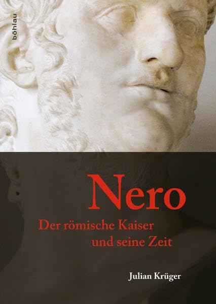 Nero: Der römische Kaiser und seine Zeit Memories