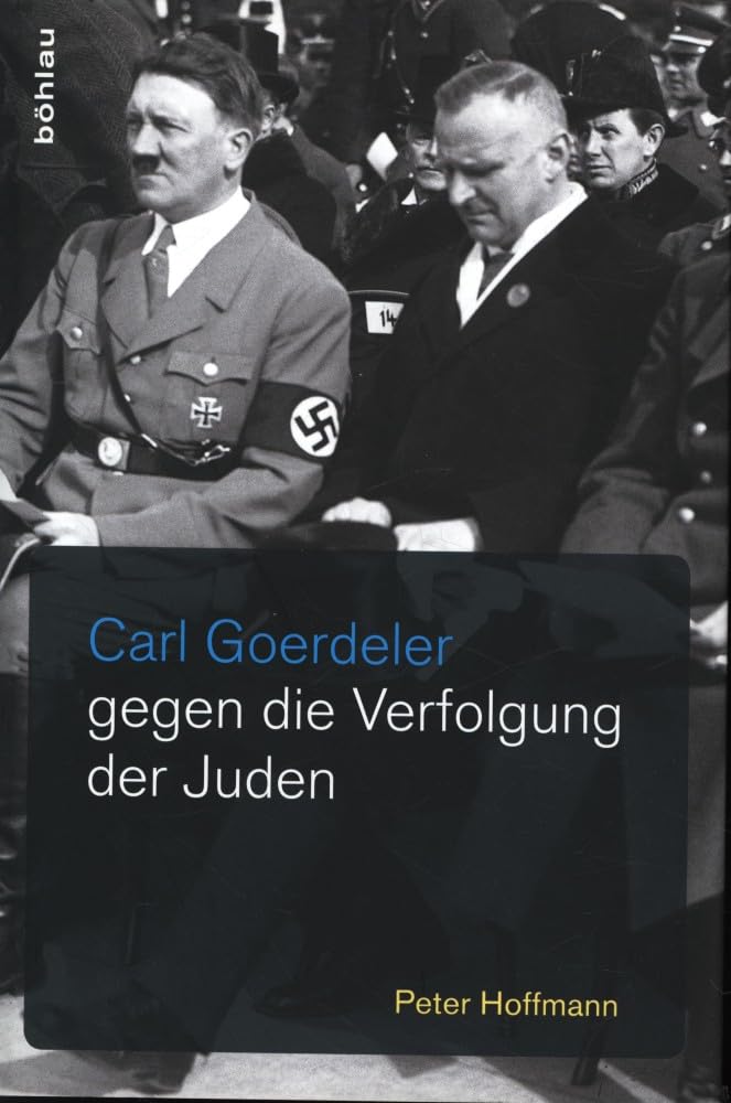 Carl Goerdeler gegen die Verfolgung der Juden Memories