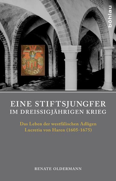 Eine Stiftsjungfer im Dreißigjährigen Krieg Memories