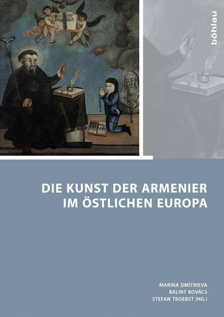 Die Kunst der Armenier im östlichen Europa book