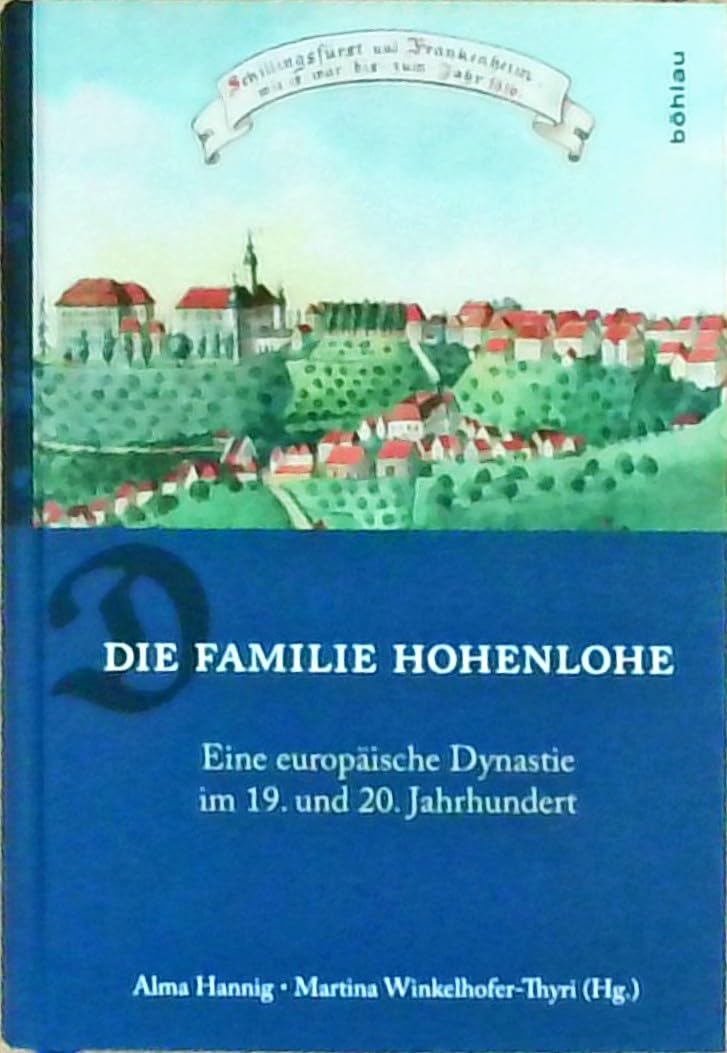 Die Familie Hohenlohe Memories
