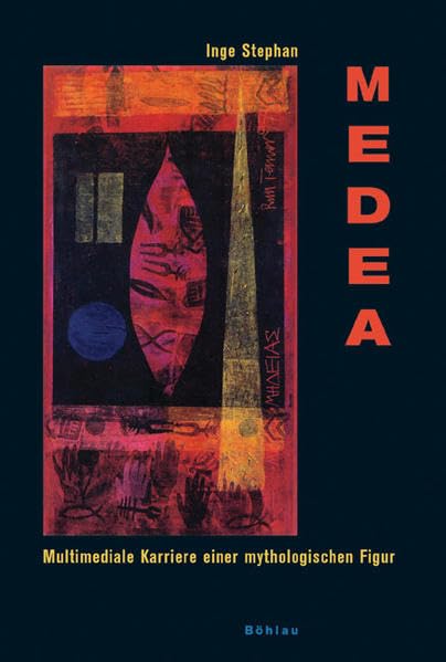 Medea: Multimediale Karriere einer mythologischen Figur Social Sciences Books