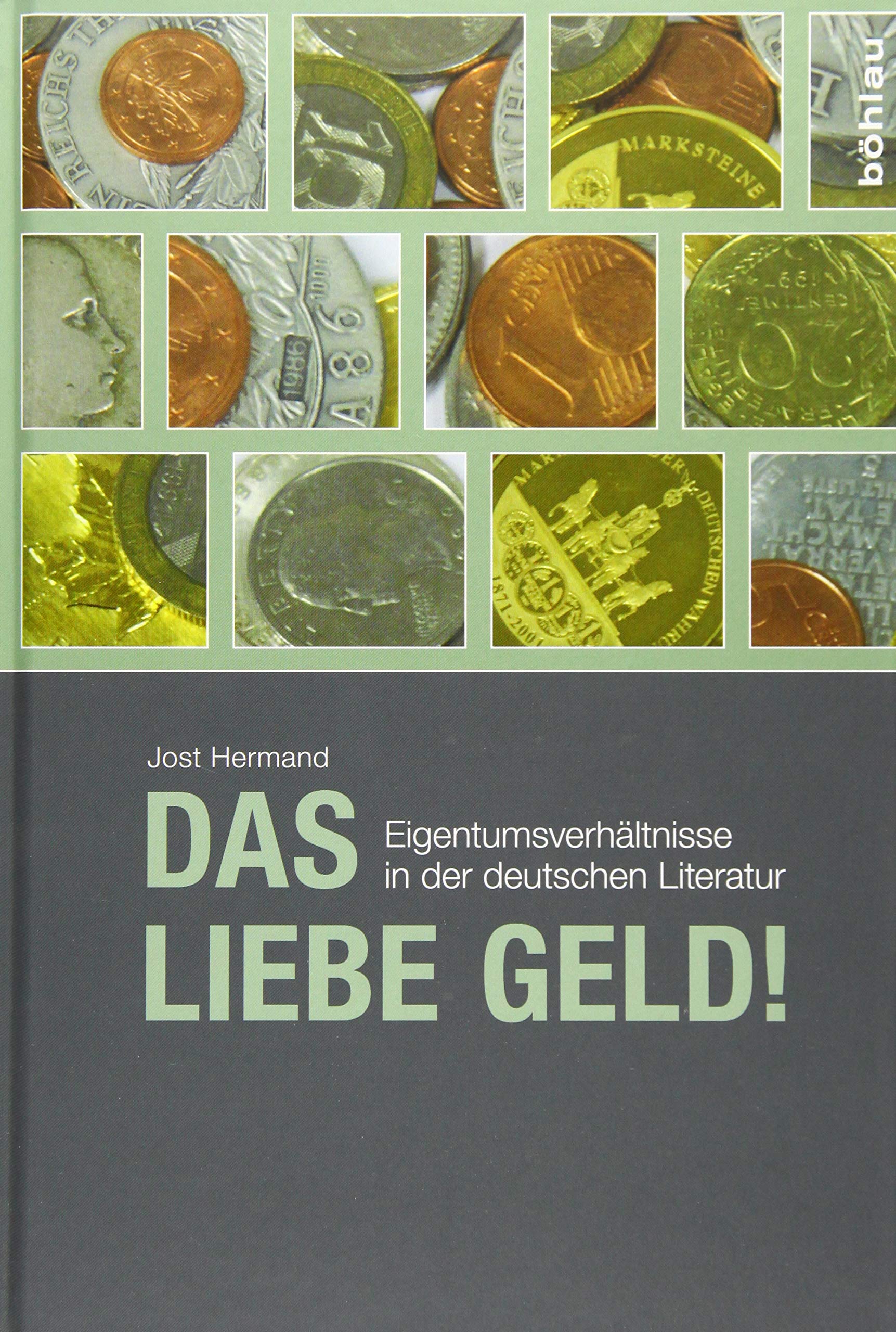 Das liebe Geld! Eigentumsverhältnisse in der deutschen Literatur Social Sciences