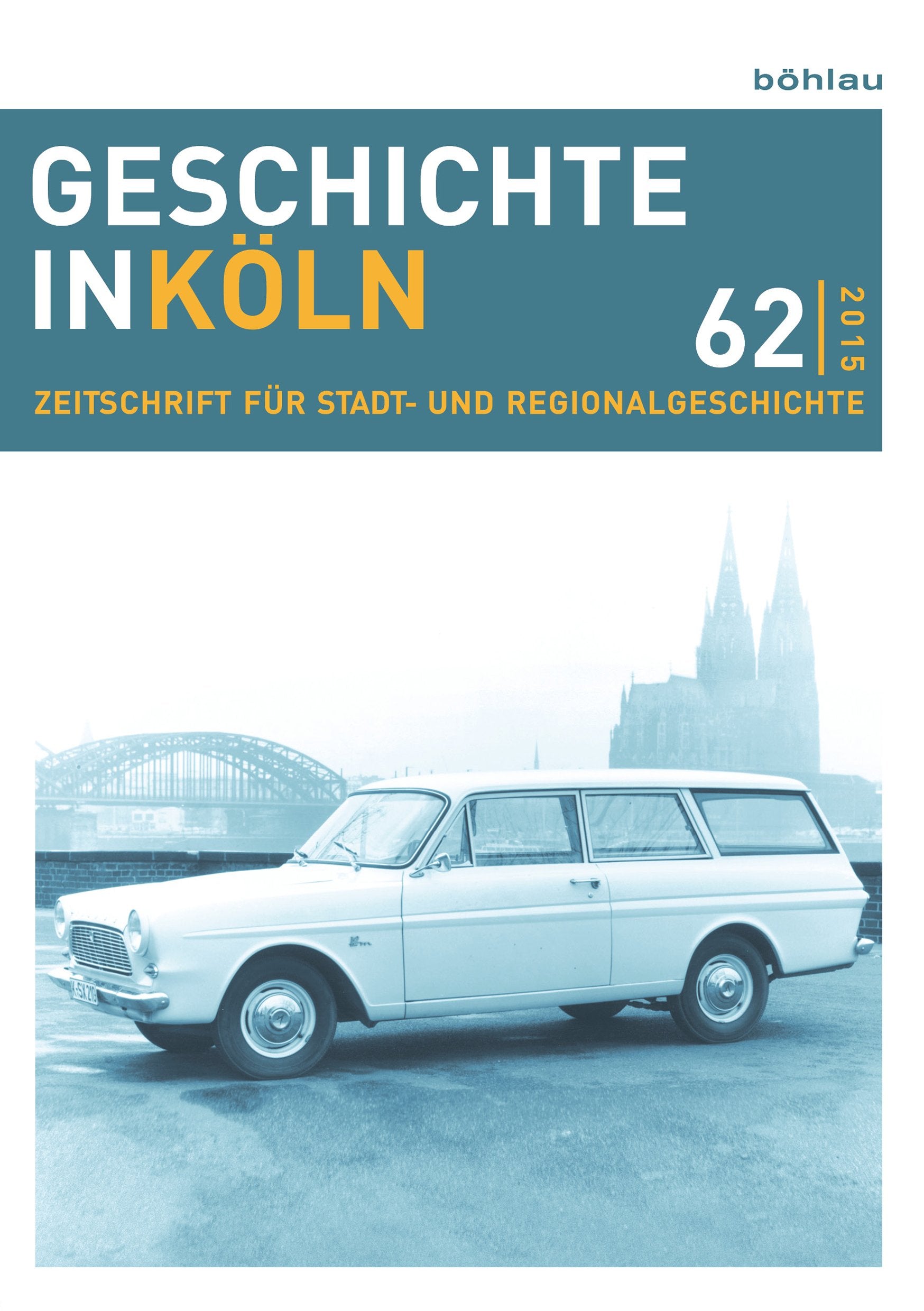 Geschichte in Köln 62 (2015) Politics & History books