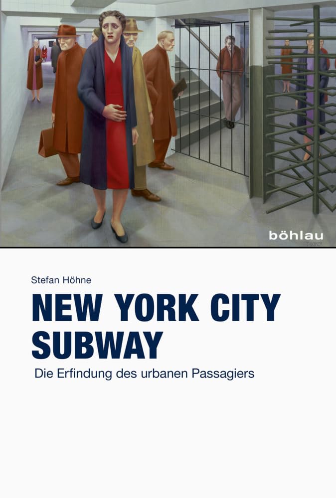 New York City Subway: Die Erfindung des urbanen Passagiers Social Sciences
