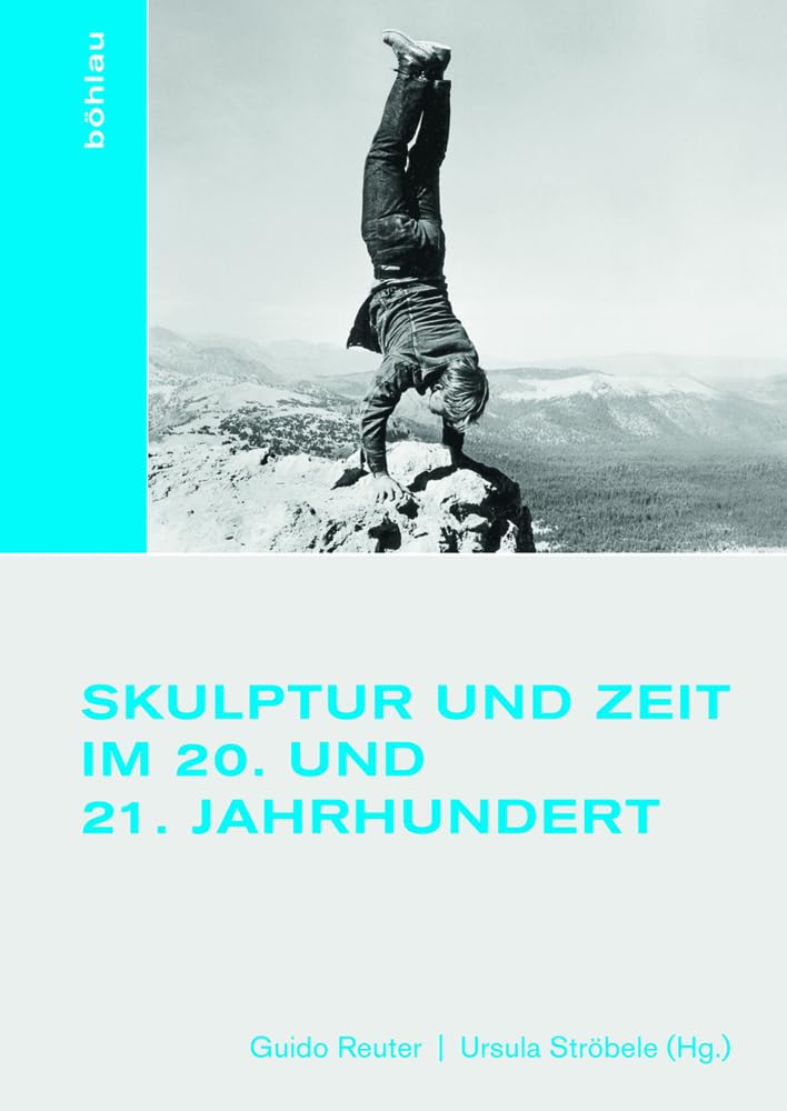 Skulptur und Zeit im 20. und 21. Jahrhundert book