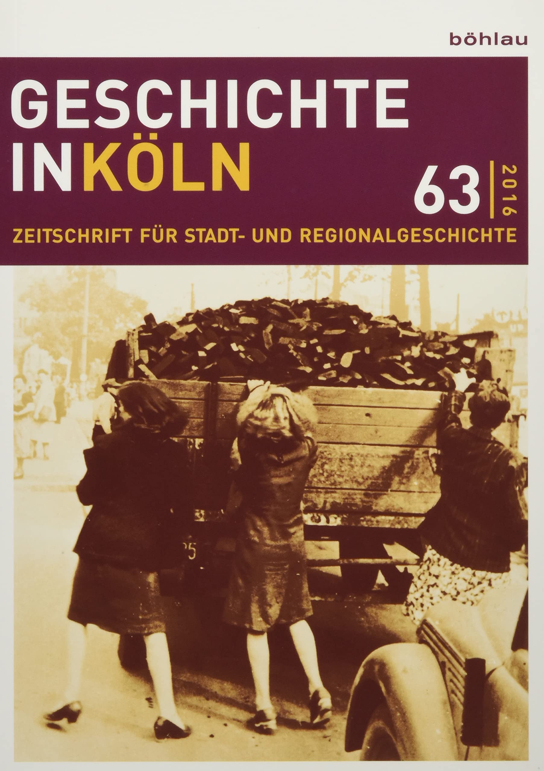 Geschichte in Köln 63 (2016) Politics & History