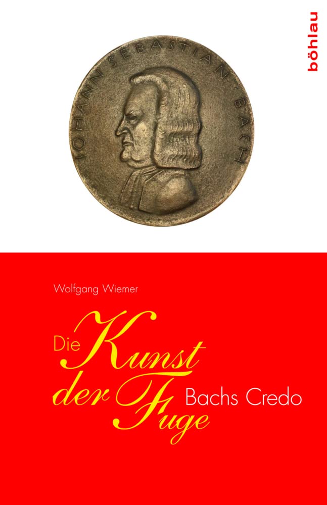Die Kunst der Fuge: Bachs Credo Arts & Music