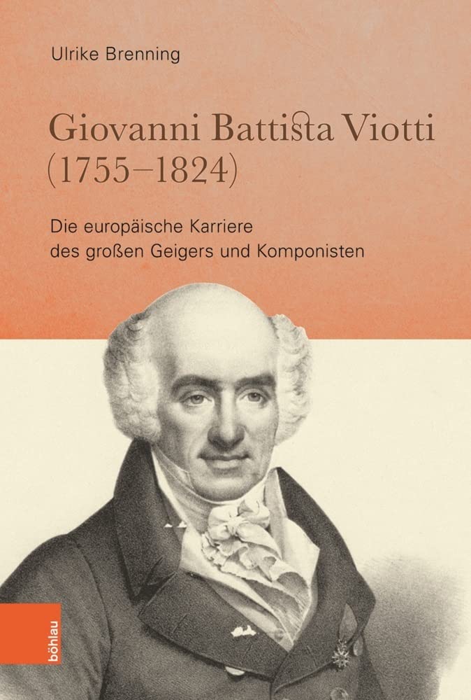 Giovanni Battista Viotti (1755–1824) Memories