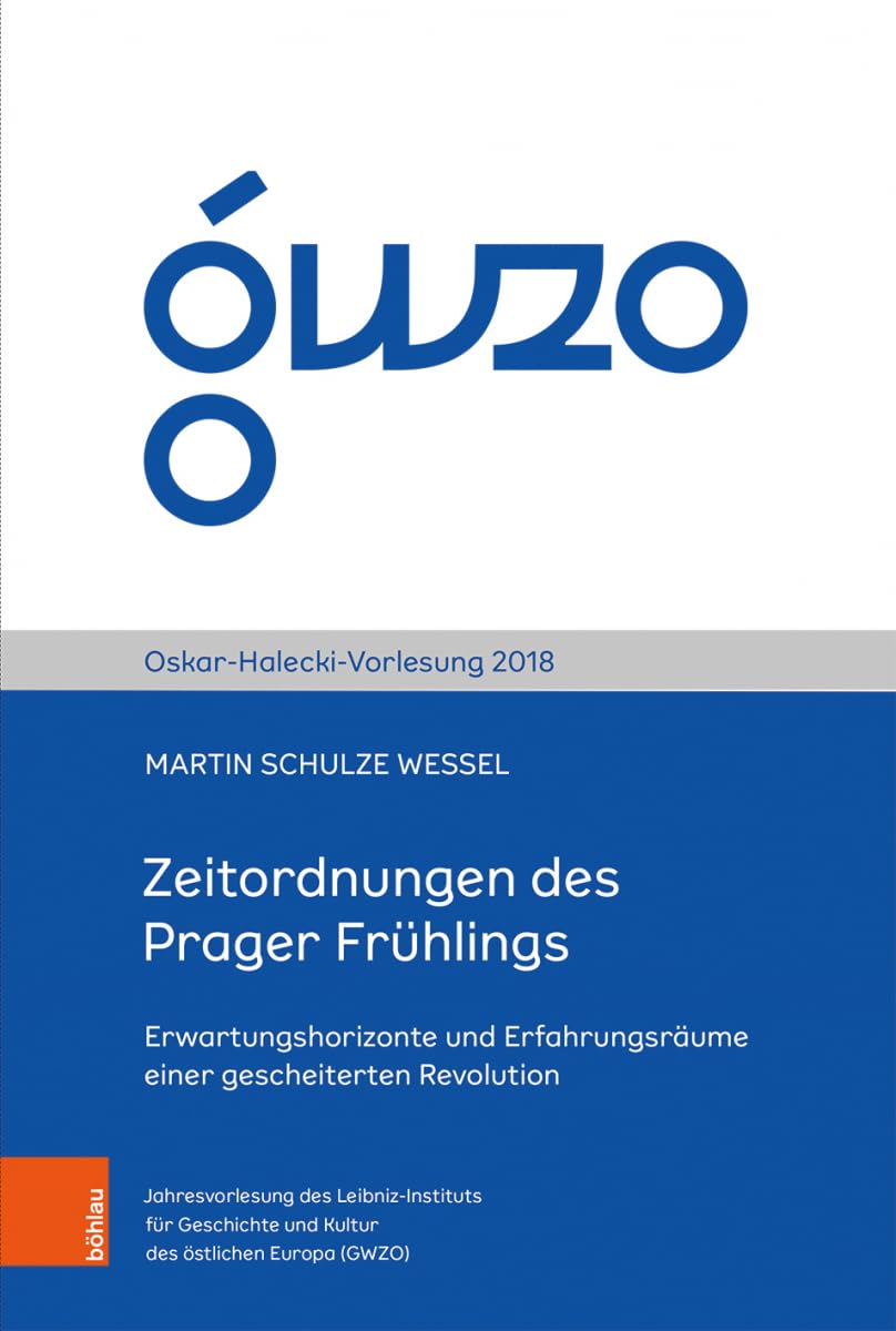 Zeitordnungen des Prager Frühlings Politics & History