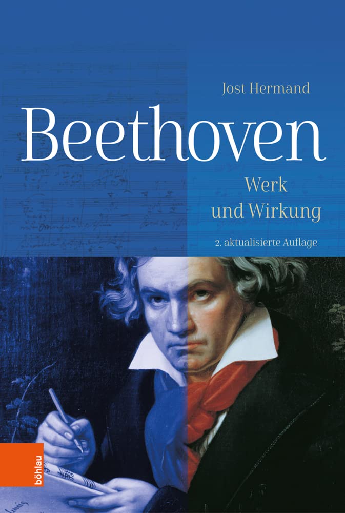 Beethoven: Werk und Wirkung. 2. aktualisierte Auflage Art & Literature