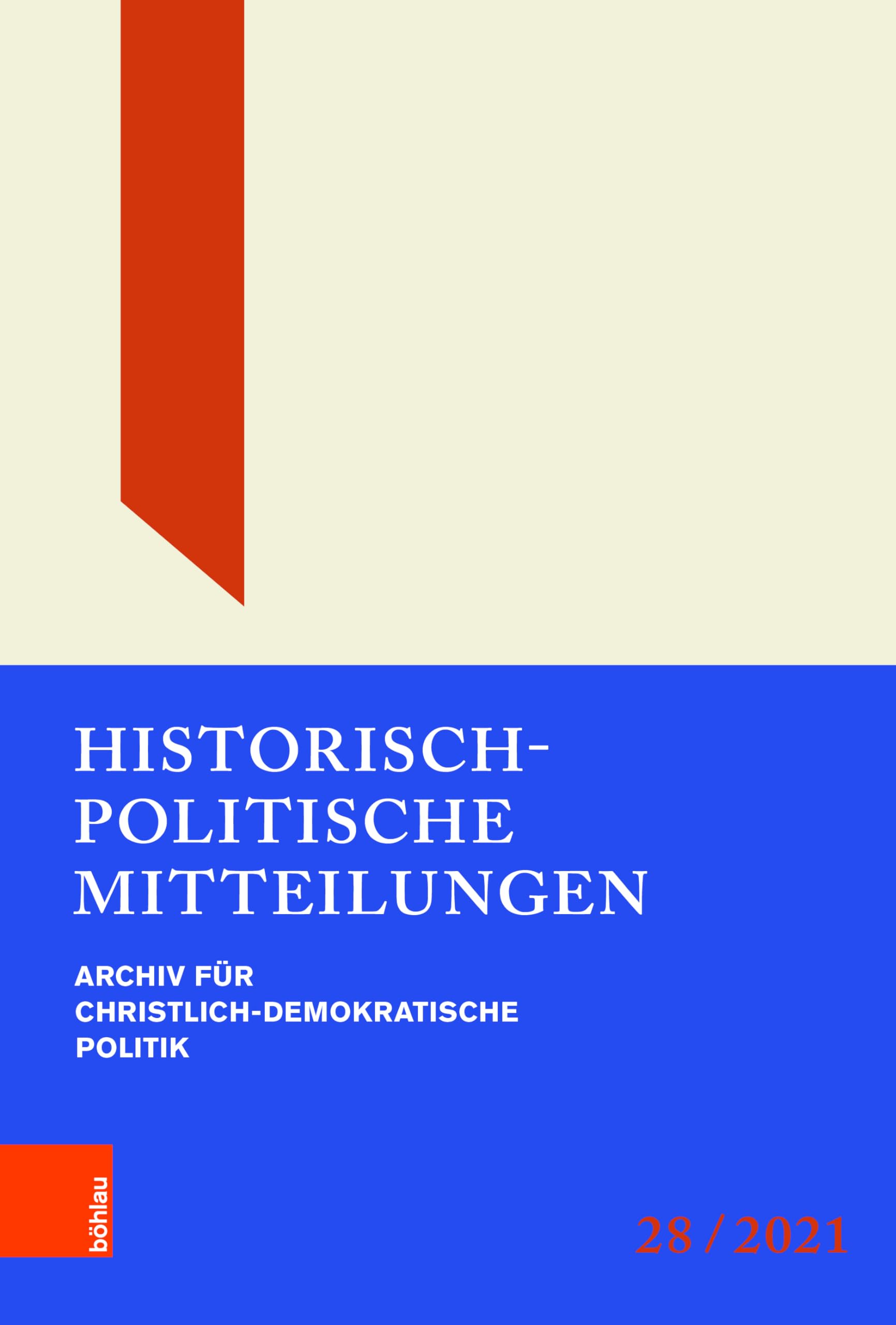 Historisch-Politische Mitteilungen: Archiv für Christlich-Demokratische Politik. Band 28 Law