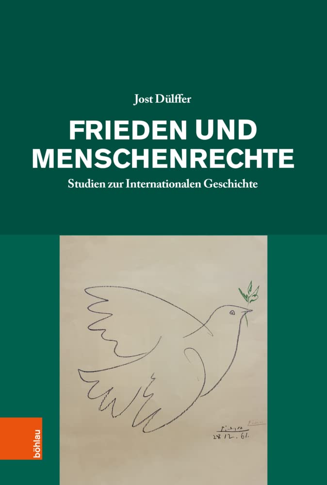 Frieden und Menschenrechte: Studien zur Internationalen Geschichte Reference Books