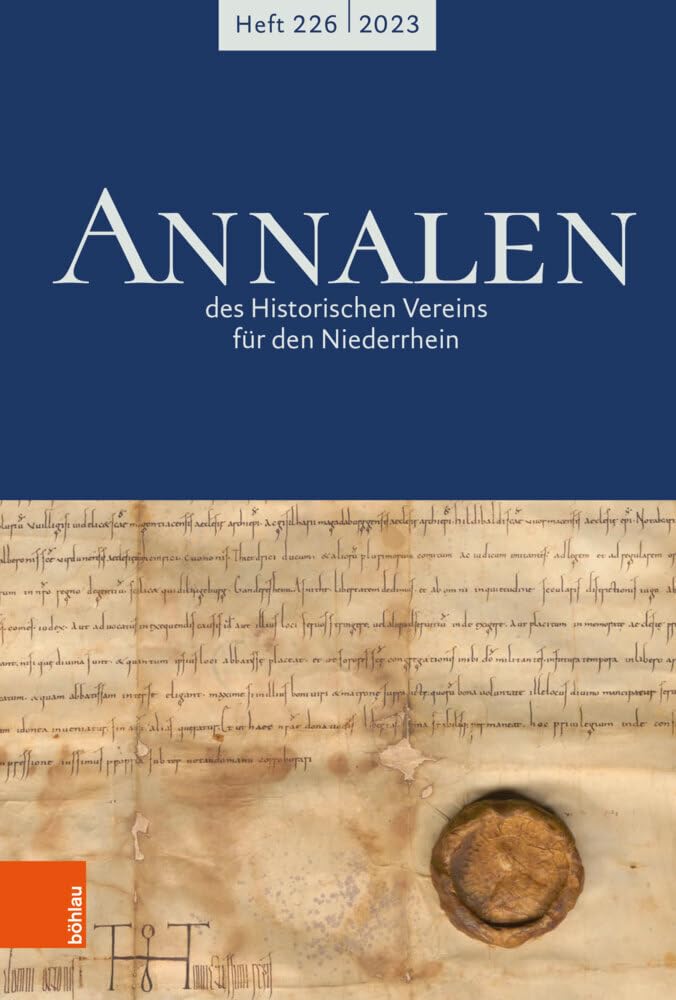 Annalen des Historischen Vereins für den Niederrhein 226 (2023) Politics & History