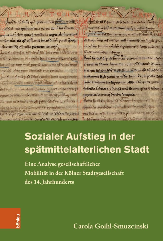 Sozialer Aufstieg in der spätmittelalterlichen Stadt German history