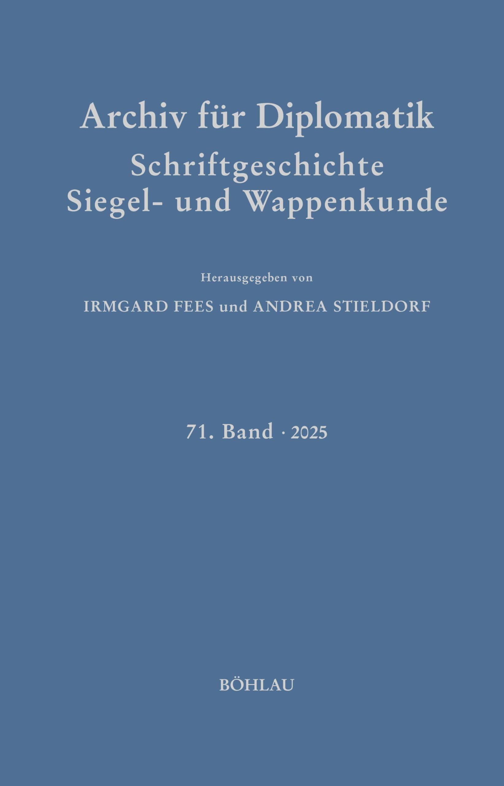 Archiv für Diplomatik, Schriftgeschichte, Siegel- und Wappenkunde General education