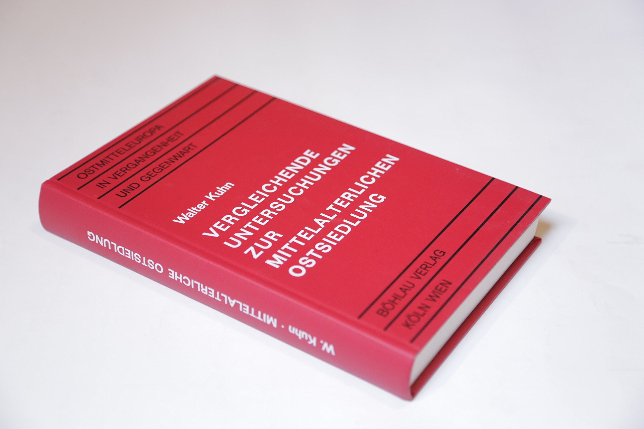 Vergleichende Untersuchungen zur mittelalterlichen Ostsiedlung (Ostmitteleuropa in Vergangenheit und Gegenwart) Books