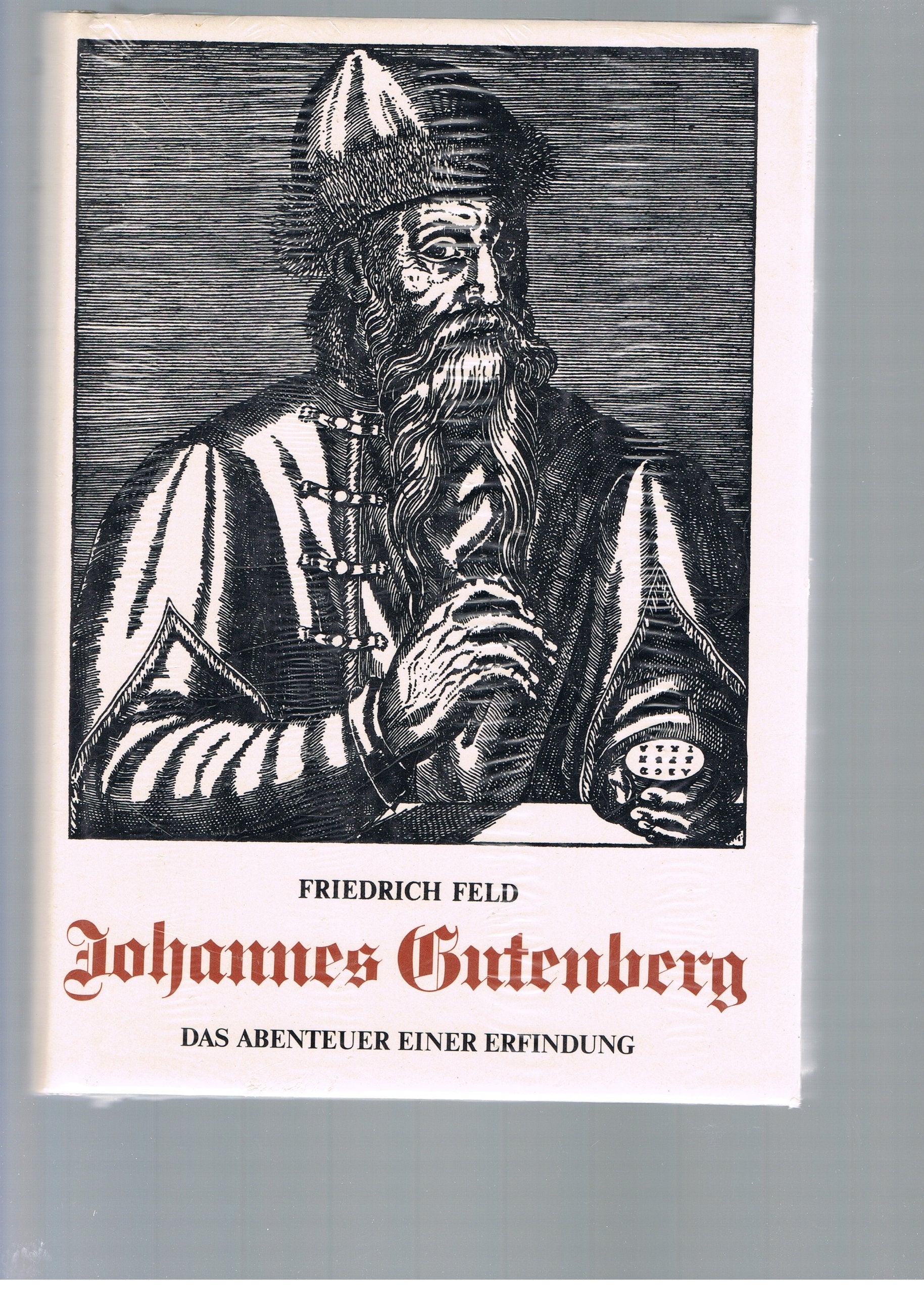 Johannes Gutenberg. Das Abenteuer einer Erfindung Media & Communication