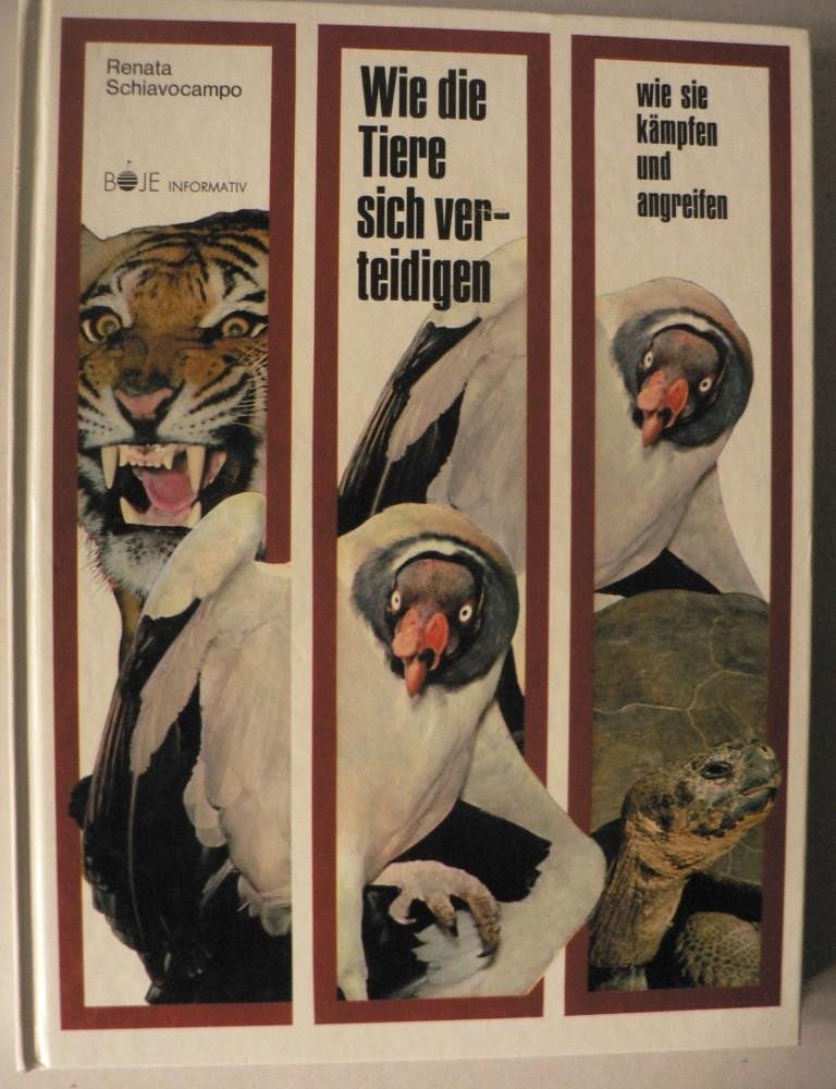 Wie die Tiere sich verteidigen, wie sie kämpfen und angreifen Books