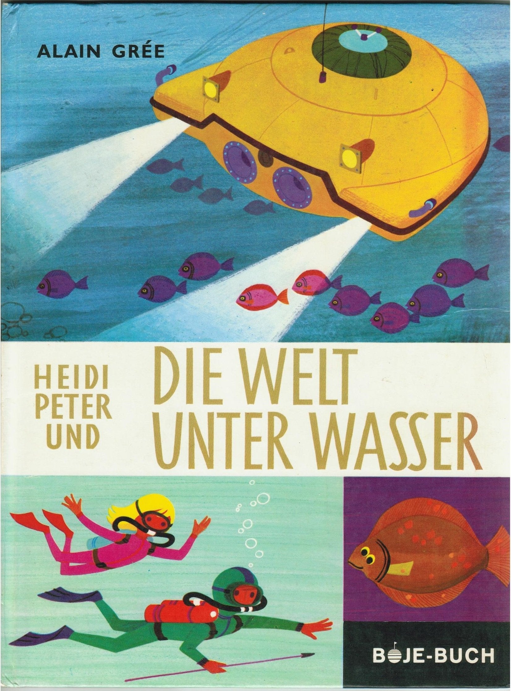 Heidi, Peter und die Welt unter Wasser Books
