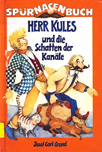 Herr Kules und die Schatten der Kanäle Books