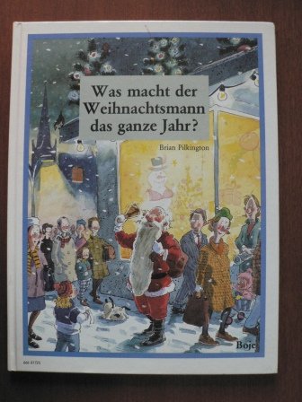 Was macht der Weihnachtsmann das ganze Jahr? Books