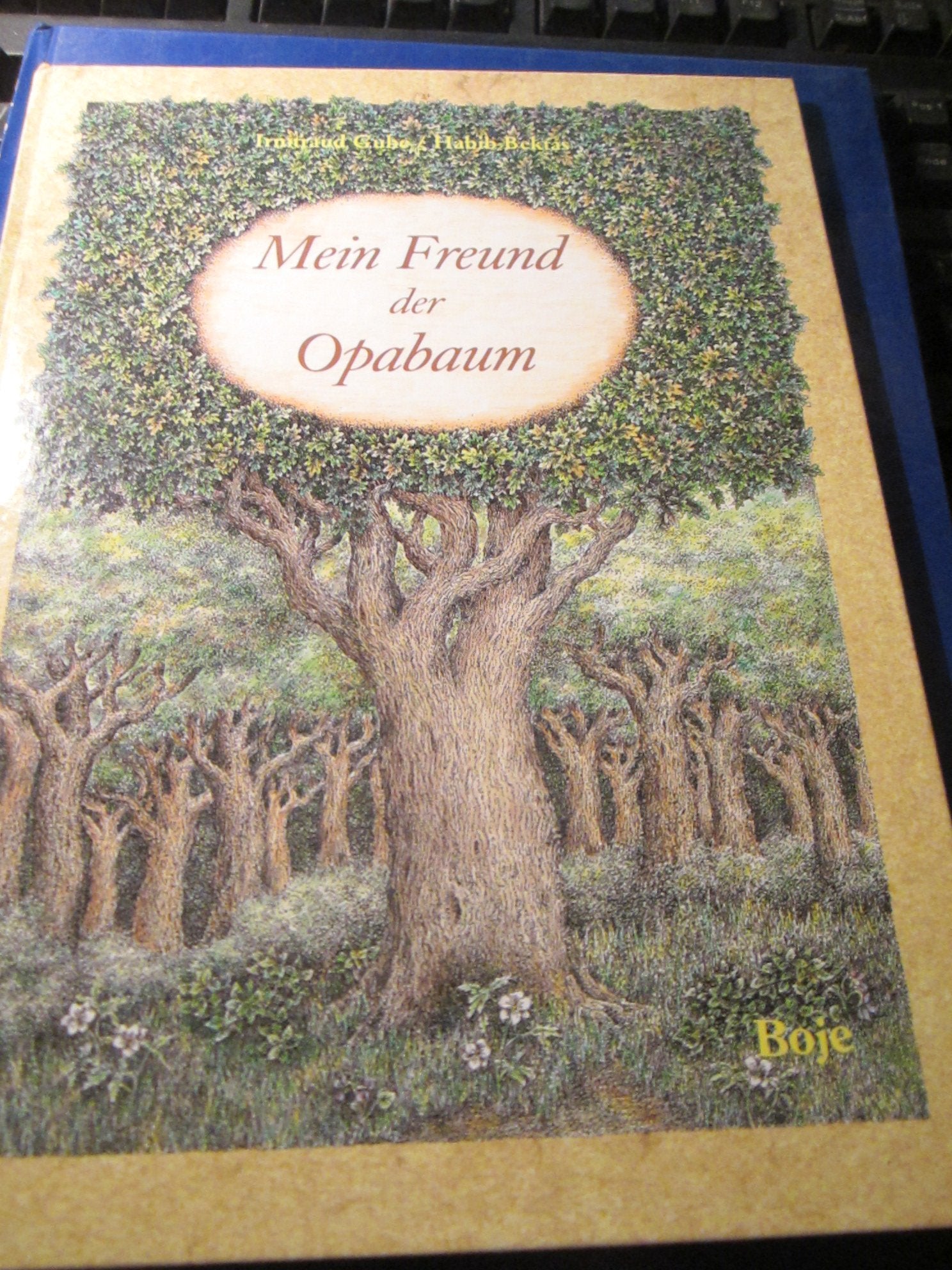 Mein Freund, der Opabaum Books