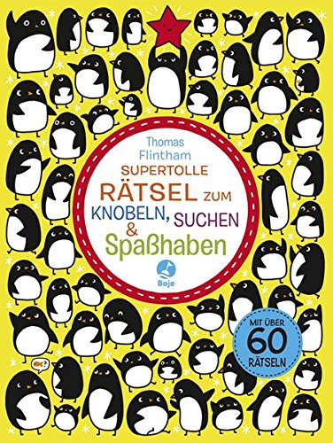 Supertolle Rätsel zum Knobeln, Suchen und Spaßhaben: mit über 60 Rätseln Children's books