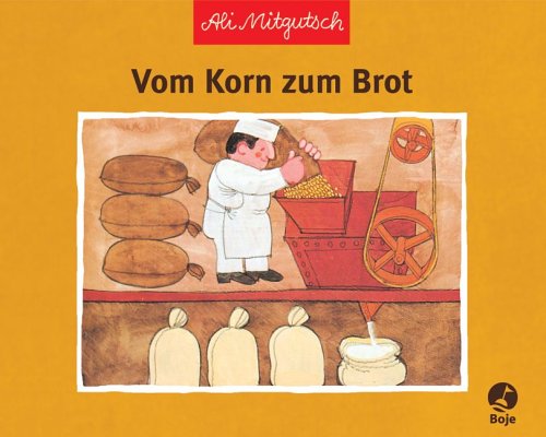 Vom Korn zum Brot Non-fiction