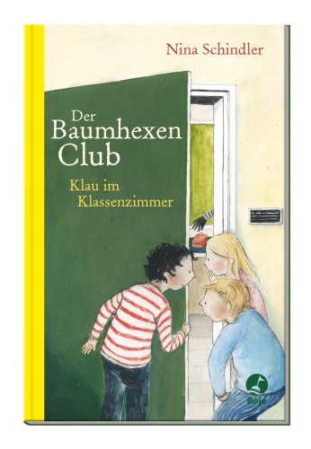 Der Baumhexen-Club - Klau im Klassenzimmer Novels & Short Stories