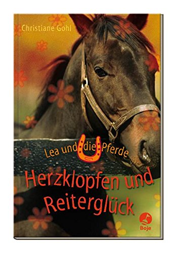 Lea und die Pferde - Herzklopfen und Reiterglück Novels & Short Stories