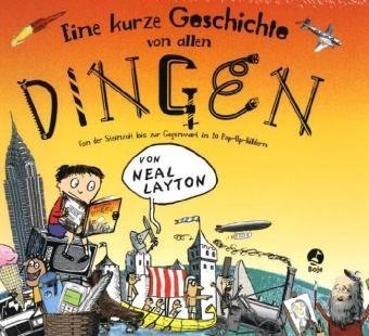 Eine kurze Geschichte von allen Dingen: Von der Steinzeit vis zur Gegenwart in 10 Pop-up-Bildern Non-fiction