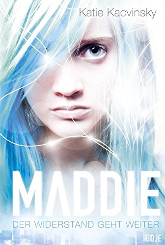 Maddie - Der Widerstand geht weiter Education