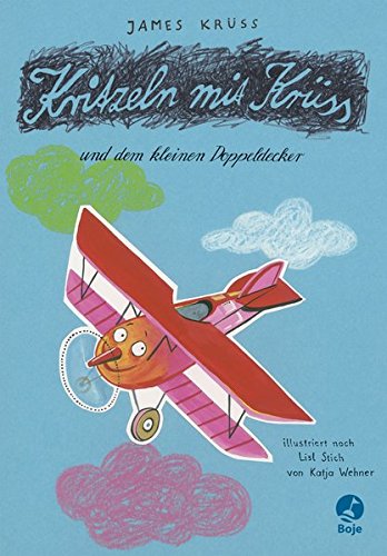 Kritzeln mit Krüss und dem kleinen Doppeldecker Novels & Short Stories