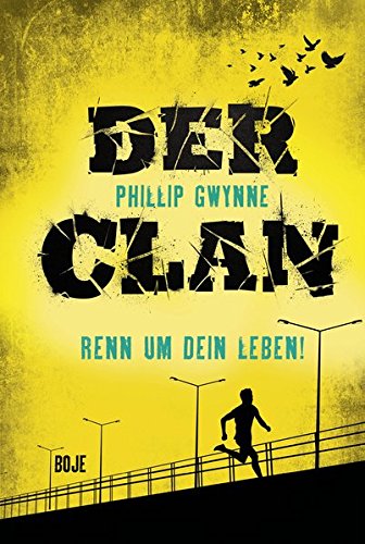 Der Clan - Renn um dein Leben! 01 Fiction