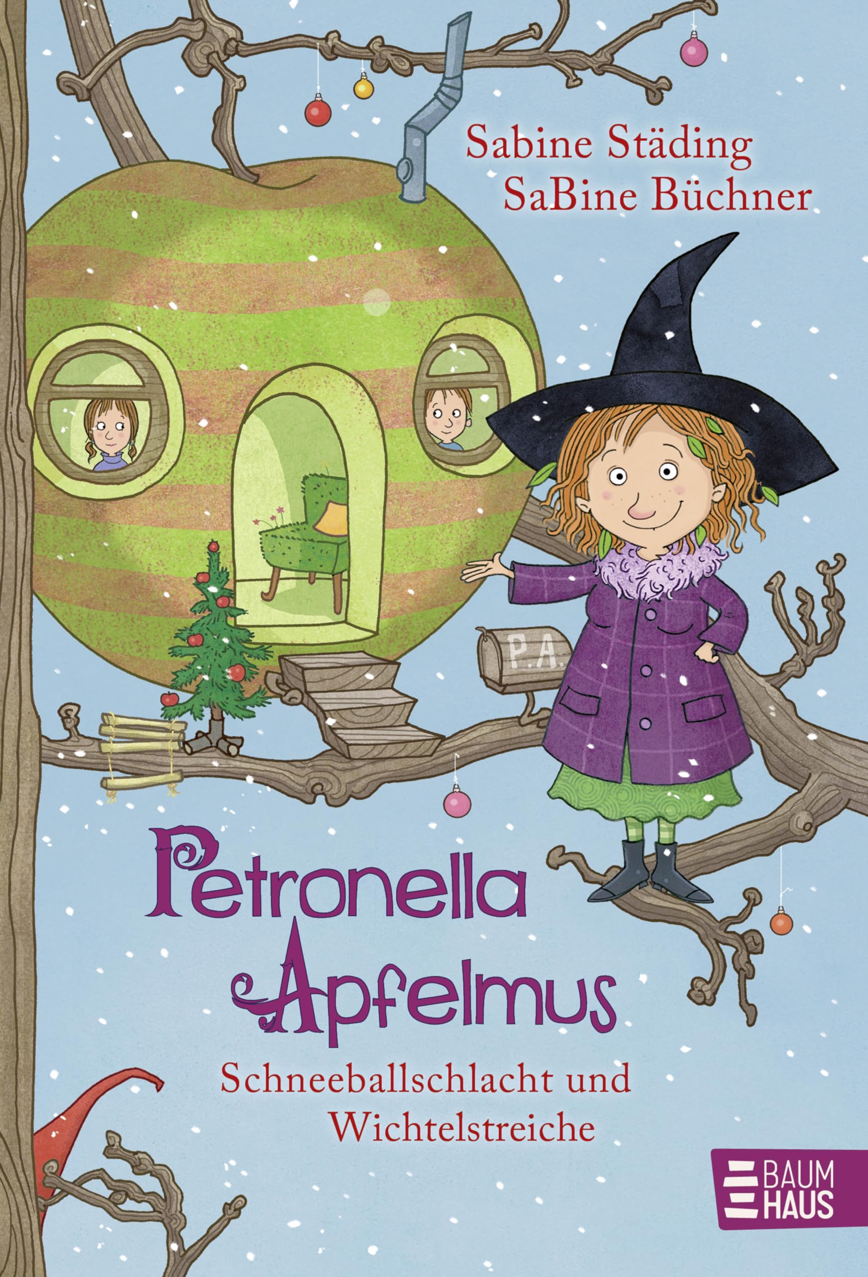 Petronella Apfelmus 03 - Schneeballschlacht und Wichtelstreiche Fairy Tales & Legends