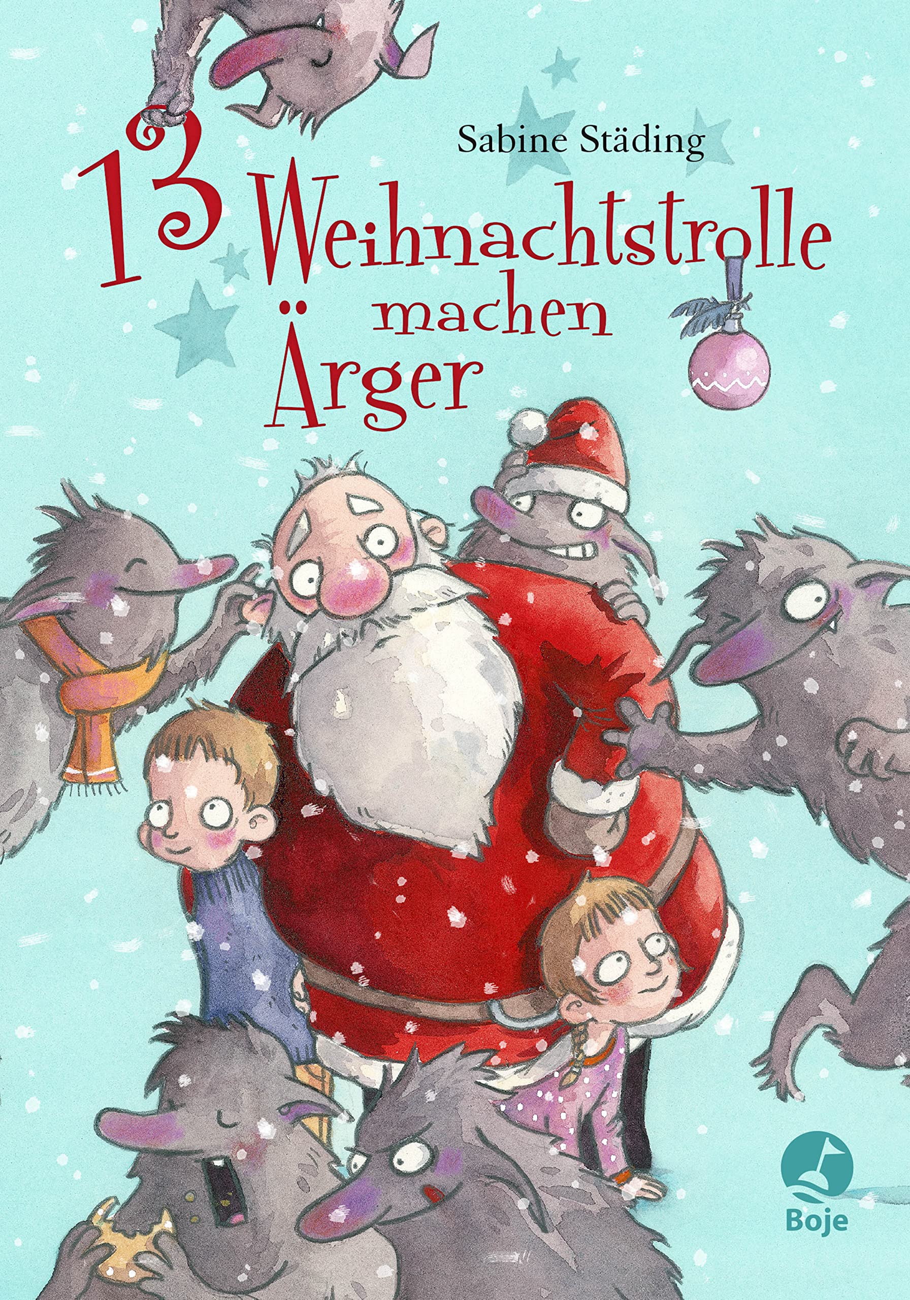 13 Weihnachtstrolle machen Ärger Novels & Short Stories