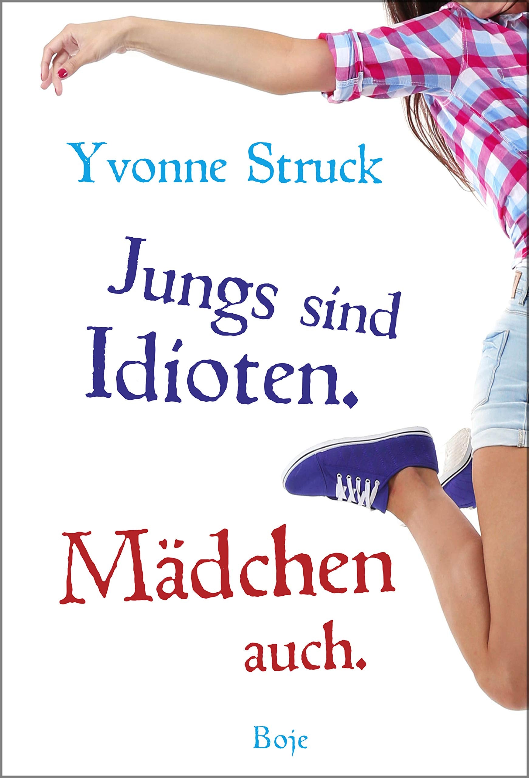 Jungs sind Idioten. Mädchen auch. Manga