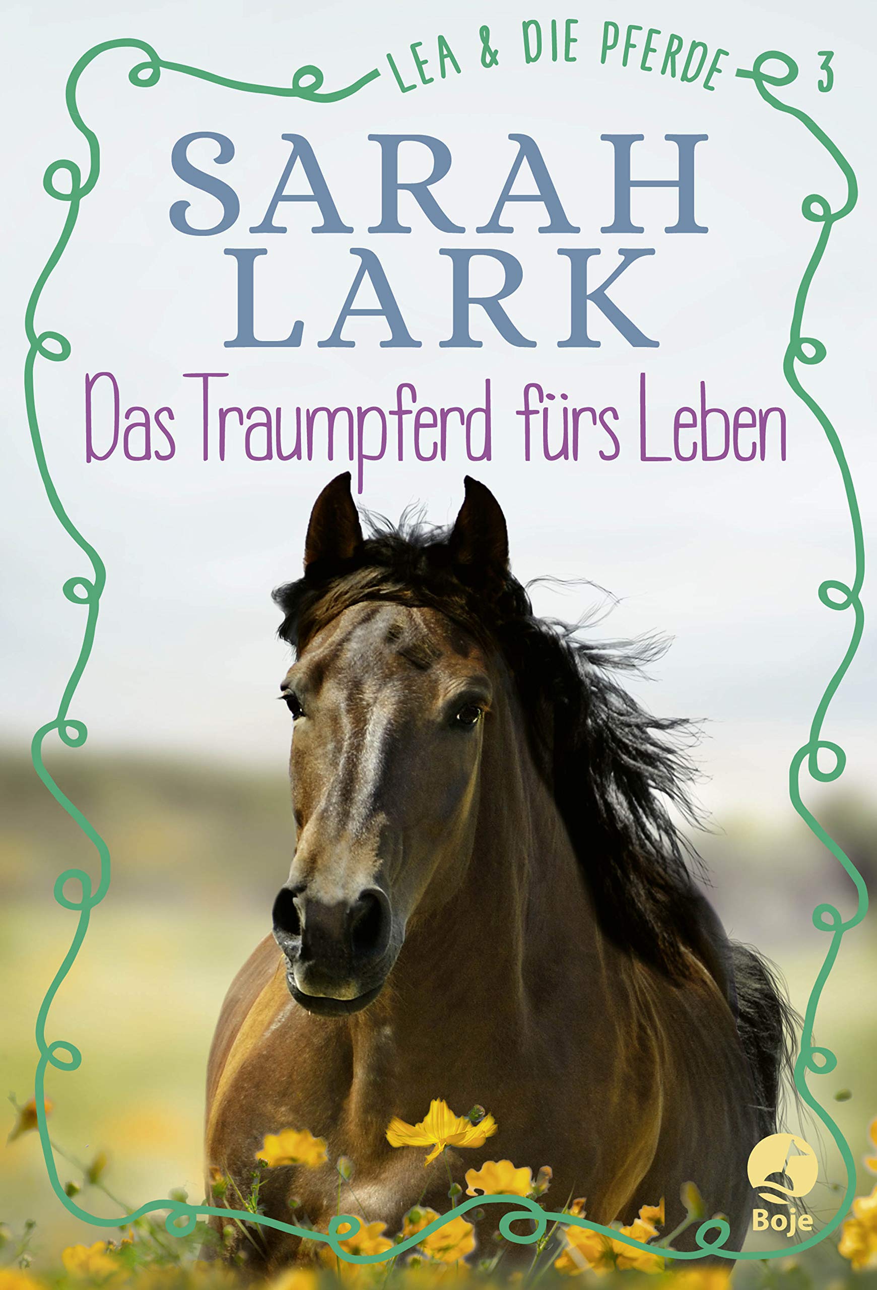 Lea und die Pferde - Das Traumpferd fürs Leben Novels & Short Stories