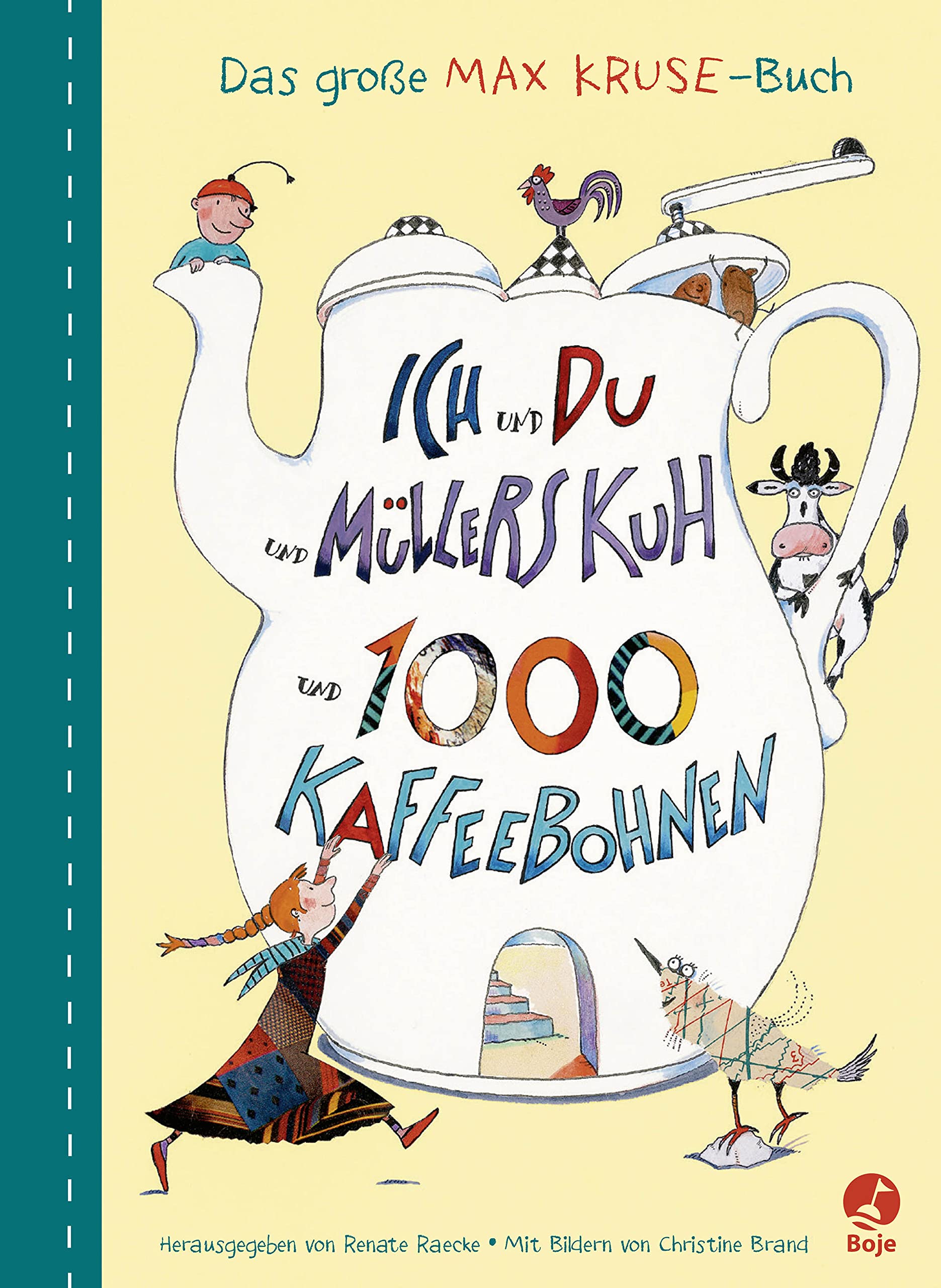 Ich und du und Müllers Kuh und 1000 Kaffeebohnen: Das große Max-Kruse-Buch Non-fiction