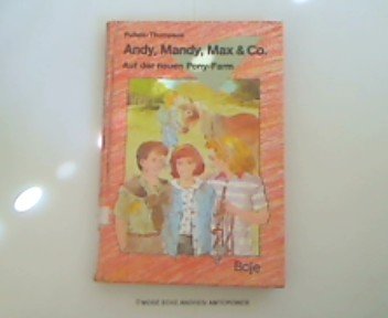 Andy, Mandy, Max und Co. / Auf der neuen Pony-Farm Books