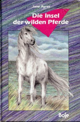 Die Insel der wilden Pferde Books