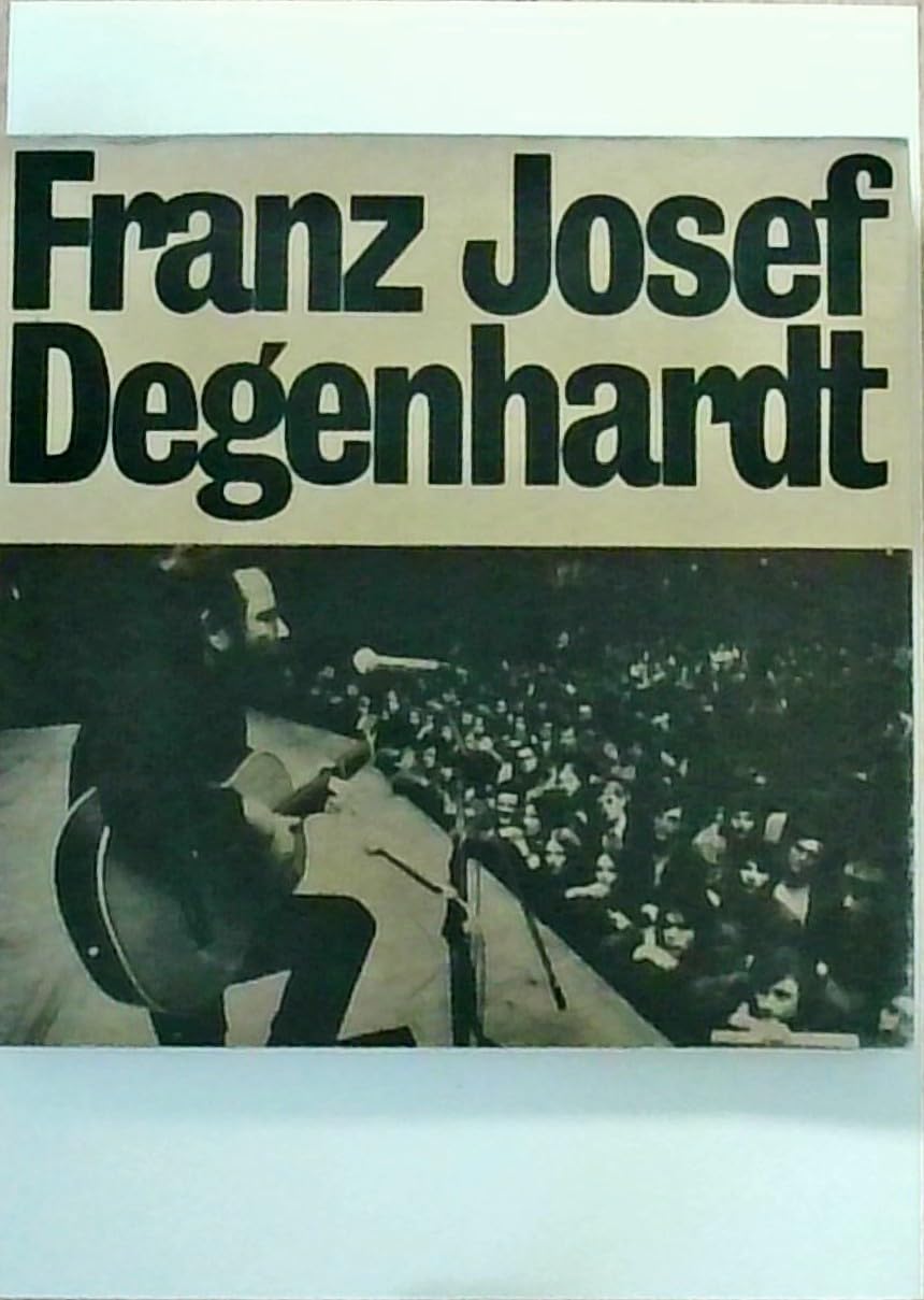 Franz Josef Degenhardt. Politische Lieder 1964 - 1972 Books